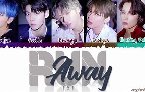 Image result for TXT Run Away