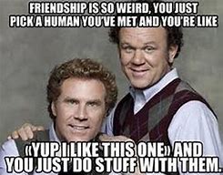 Image result for Go Best Friend Meme