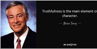 Image result for Truthfulness Winning Quotes