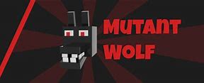 Image result for Wolfish Mutant