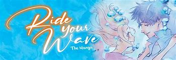 Image result for Ride Your Wave Manga