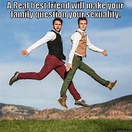 Image result for Go Best Friend Meme