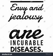 Image result for Envy Quotes Jealousy