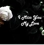 Image result for I Miss You Text No Background