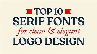 Image result for Cool Serif Fonts