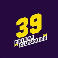 Image result for Theme for 39th Birthday