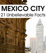 Image result for Facts About Mexico City