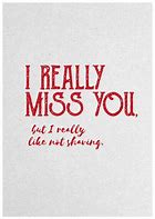 Image result for I Really Miss You