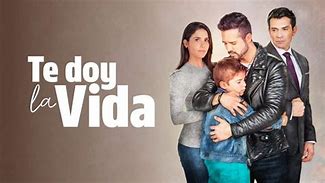 Image result for Te Doy La Vida