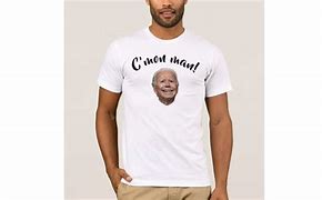 Image result for C Mon T-shirt