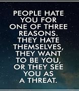 Image result for Do You Hate Me Quotes