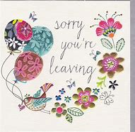 Image result for Sorry Leaving