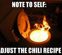 Image result for Funny Chili Memes