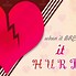 Image result for Heart Hurts Quotes