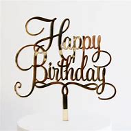 Image result for Hapy Birthday Old Cake Topper