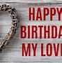 Image result for Happy Birthday Love Wallpaper HD