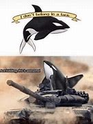 Image result for Killer Whale Titan Meme