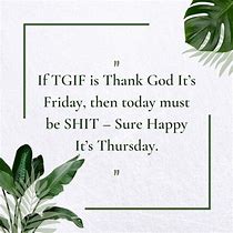 Image result for Thursday Work Quotes Humor