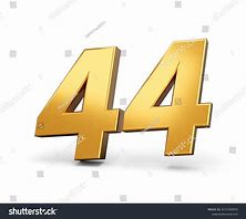 Image result for Pic of 44