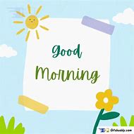 Image result for Good Morning Wonderful Day GIF