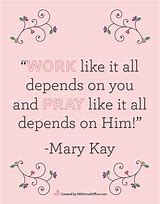 Image result for Mary Kay Quotes