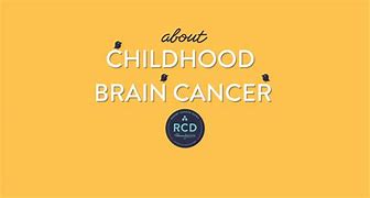 Image result for Childhood Brain Cancer