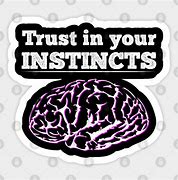 Image result for Wolf Sticker Trust Your Instincts