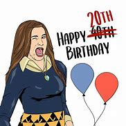 Image result for 20 Birthday Meme