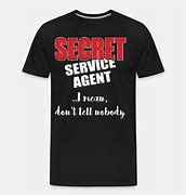 Image result for Secret Agent Shirt