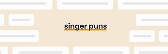 Image result for Singing Puns