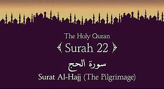 Image result for Surah Hajj