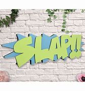 Image result for Slap Me Sign