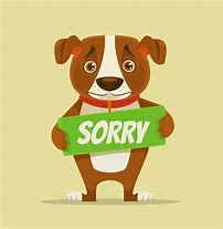 Image result for Sorry Dog Face