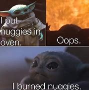 Image result for Baby Yoda Fire Meme