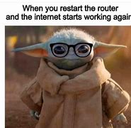 Image result for Baby Yoda Force Meme