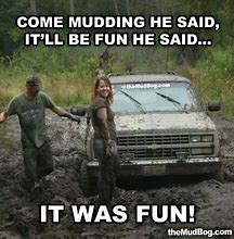 Image result for Stay Out of Mud Meme