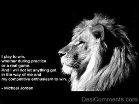 Image result for Play to Win Quotes