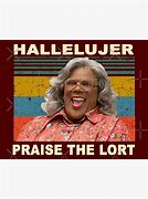 Image result for Madea Lort