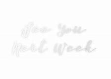 Image result for See You Next Week Png Clip Art