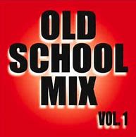 Image result for DJ Dal Old School Mix