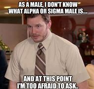 Image result for Funny Sigma Memes