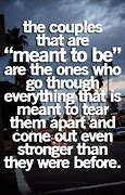 Image result for We Are Meant to Be Quotes