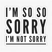 Image result for Sorry LOL