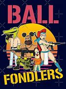 Image result for Rick and Morty Ball Fondlers