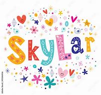 Image result for My Name Is Skylar