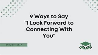 Image result for Look Forward to Connect LinkedIn