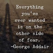 Image result for Quotes About Being Fearless