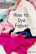 Image result for Dyeing Clothes