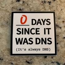 Image result for Its DNS Shirt