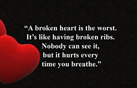 Image result for Broken Heart Relationship Quotes